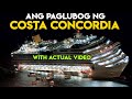 Ang PAGTAGILID AT paglubog ng COSTA CONCORDIA. Marami ang nasawi