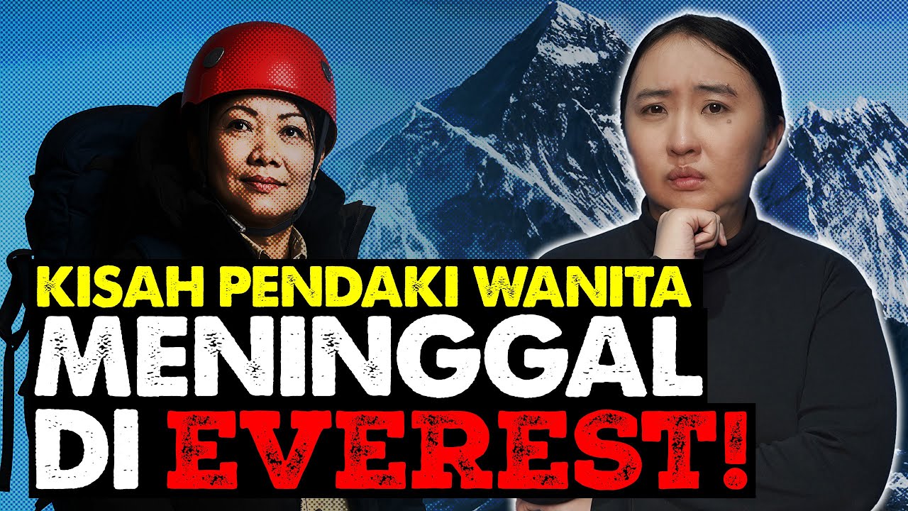 TANPA PENGALAMAN, TANPA PERSIAPAN NEKAT MENDAKI EVEREST. FATAL AKIBATNYA❗️
