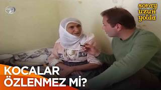 Onun Hasretine Dayanmak Zordur Şoray Uzun Yolda