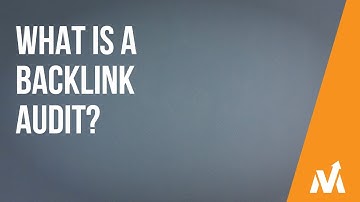 What Is a Backlink Audit?