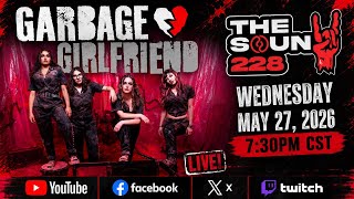 Garbage Girlfriend LIVE on The Sound 228 | Riot Grrrl Energy, New Music &amp; Chaos