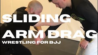Sliding Arm Drag Wrestling For Bjj Pearson Brazilian Jiu-Jitsu