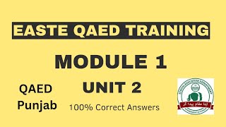 Module 1 Unit 2 | EaSTE QAED Training | QAED Punjab #qaed #module1 #module2