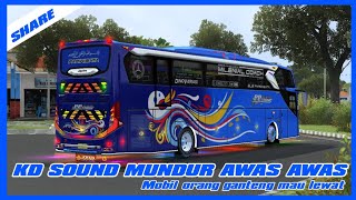 Share kodename sound mundur Awas awas mobil orang ganteng mau mundur v4.5/441
