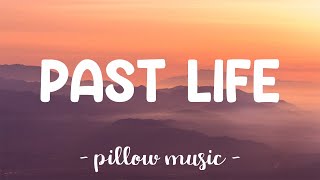Past Life - Rêve (Lyrics) 🎵