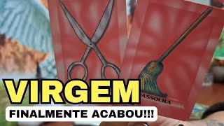VIRGEM 🔥 🧹 A LIMPEZA COMEÇOU NO INVISÍVEL, TERMINE O PROCESSO NO FÍSICO 