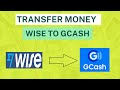 Transfer money from wise to gcash with gcash proof