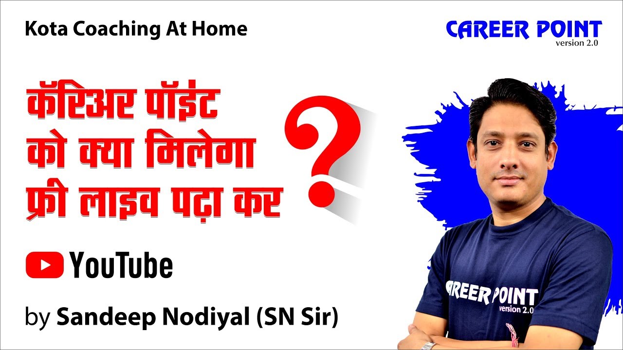 Career Point को क्या मिलेगा FREE Live पढ़ा कर ? Sandeep Nodiyal (SN Sir) | Career Point Kota