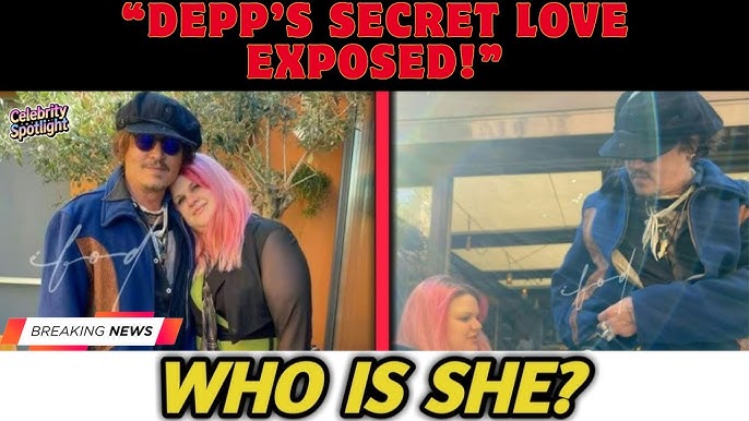 Johnny Depp's Secret Romance REVEALED After YEARS in the Shadows - YouTube