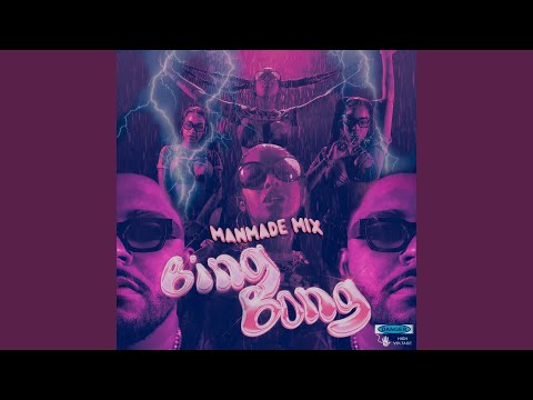 Bing Bong ManMade Remix 