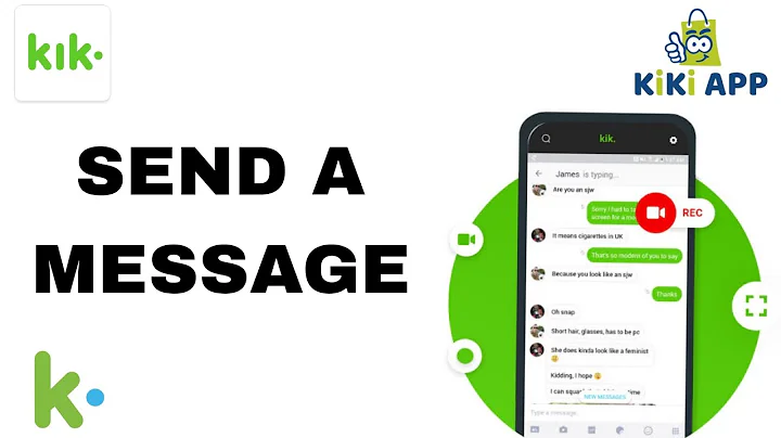 How To Send A Message On Kik-Messaging And Chat App