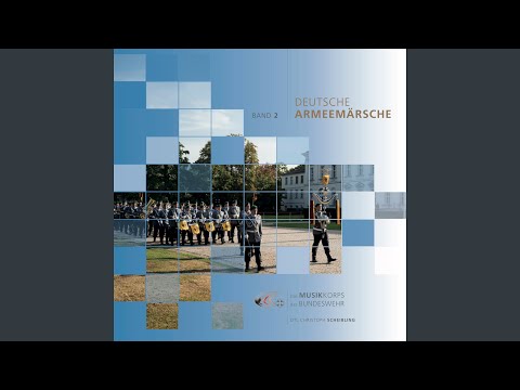 Das Musikkorps Der Bundeswehr - Marsch des Hessischen Kreis-Regiments und des Regiments Landgraf