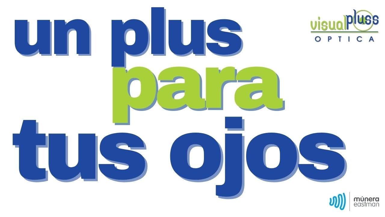 UN PLUS PARA TUS OJOS - ÓPTICA VISUAL PLUS 18 DE FEBRERO - YouTube