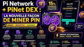Pi Network + PiNet DEX : La nouvelle façon de miner PIN