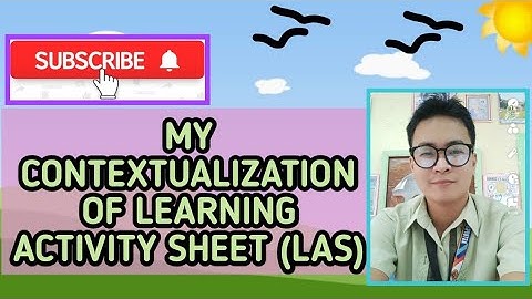 My Own Contextualization of LAS (Learning Activity Sheet)