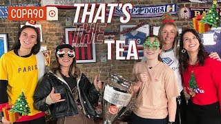 Big Quiz Of The Year | That’s The Tea with Leah Williamson, Rosella Ayane & Chelcee Grimes
