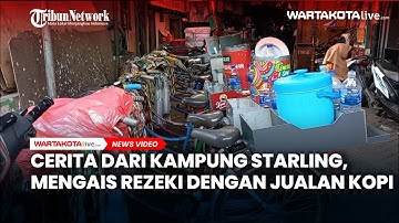 Cerita dari Kampung Starling, Warganya Mengais Rezeki dengan Jualan Kopi Keliling Ibu Kota