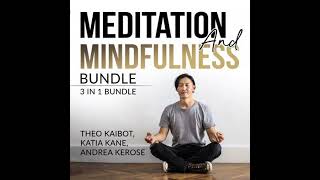 Meditation and Mindfulness Bundle: 3 in 1 Bundle, Mindfulness Meditation, Mindfulness Essentials,