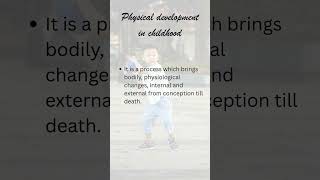 BEd | BCU | physical development in childhood #bedsyllabus #physicaldevelopment #childhood