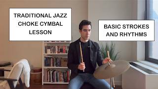 Traditional Jazz Choke Cymbal Technique