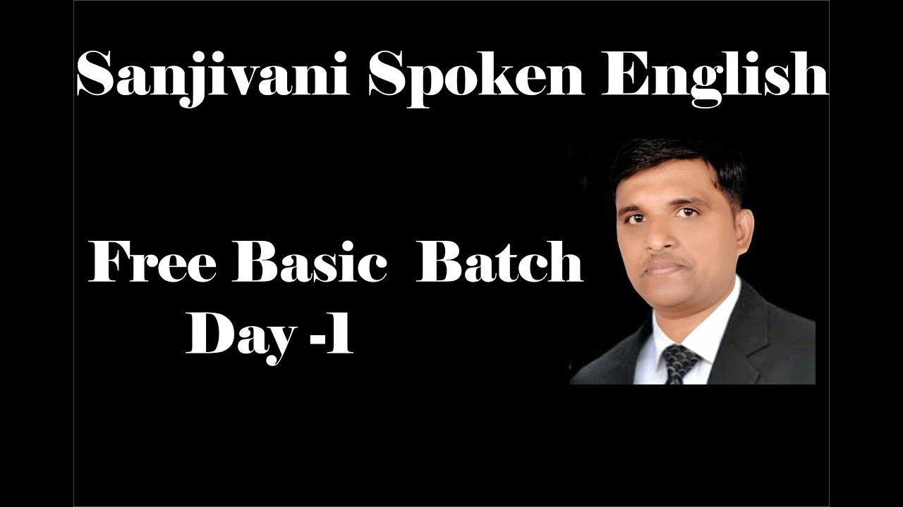 #Free Basic batch Day-1| Sanjivani Spoken English - YouTube
