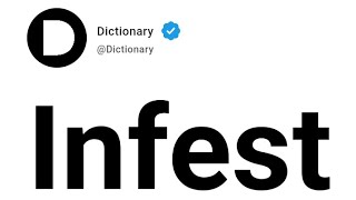 Infest Meaning In English