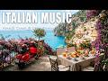 🎶 Italian Vibes &amp; Mediterranean Music 🎶2+ Hours Scenic Amalfi Coast &amp; Lake Como Beautiful 4K