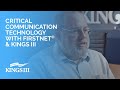 Critical Communication Technology with FirstNet® &amp; Kings III