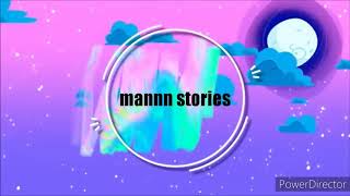 Intro Mannn Stories Part 1