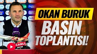 Okan Buruk Basın Toplantısı | Galatasaray 0-2 Fenerbahçe | Turkcell Süper Kupa | Canlı Yayın