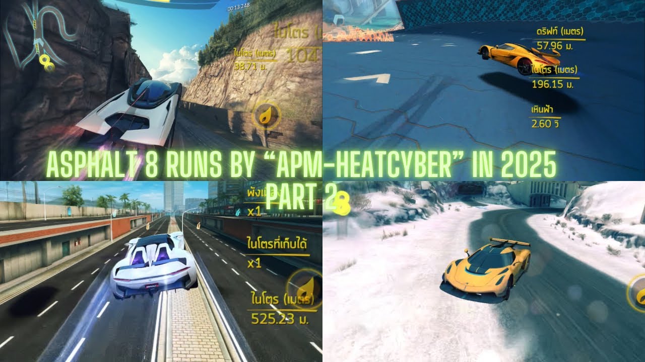 Asphalt 8 runs by “ApM-HeatCyber” in 2025 Part 2