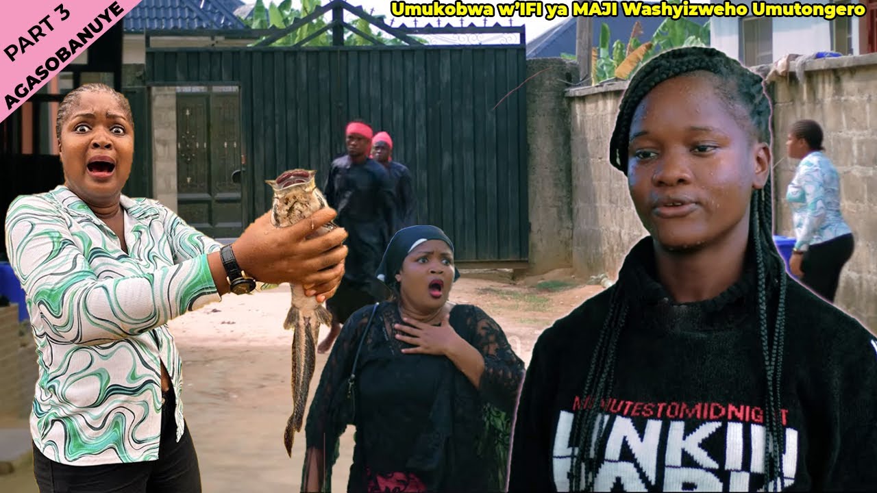 P 3 | Umukobwa Uhinduka IFI ya Maji Yaje Kubw'Umutongero | IBANGA RY'AMAYOBERA