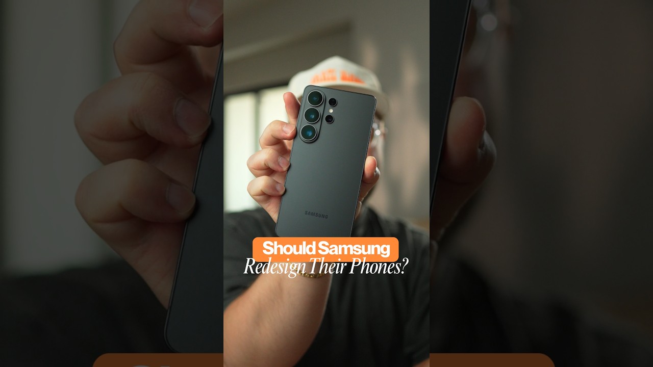 Should Samsung Redesign their Phones?