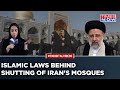 Amid antihijab crackdown 60 mosques in iran closed iranians fed up with rigid islamic laws