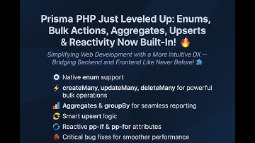 🚀 Prisma PHP Just Leveled Up: Enums, Bulk Actions, Aggregates, Upserts & Reactivity Now Built-In! ?