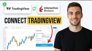 HOW TO CONNECT TRADINGVIEW TO INTERACTIVE BROKERS (FULL GUIDE)