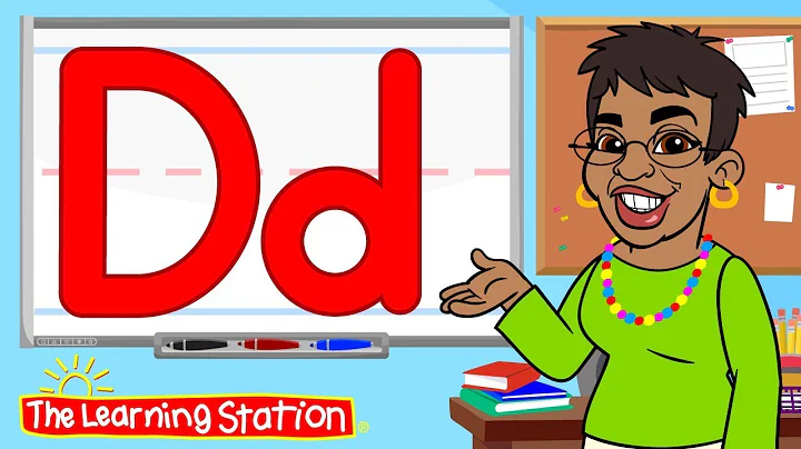 Learn the Letter D ♫ Phonics Song for Kids ♫ Learn the Alphabet ♫ Kids Songs by The Learning Station