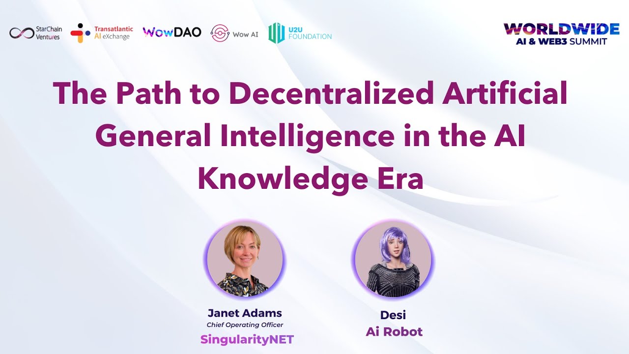 Keynote - The Path to Decentralised Artificial General Intelligence in ...