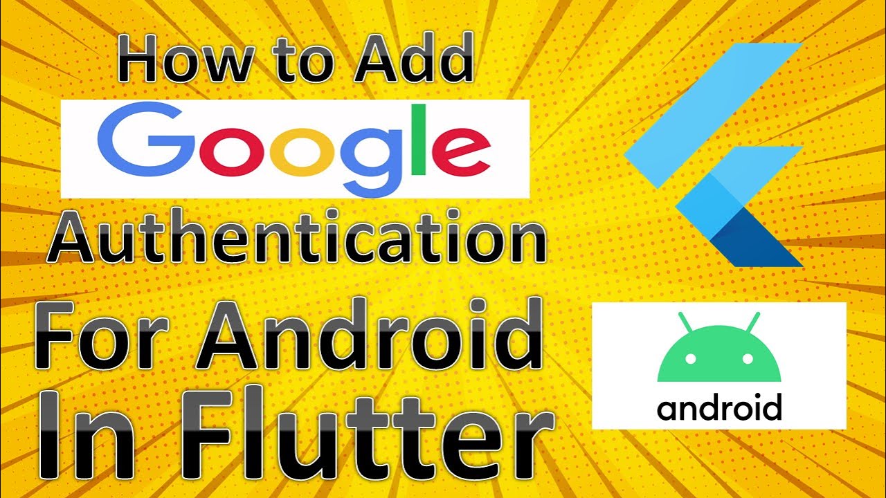 How to add Google authentication for Android in Flutter | Flutter Tutorial