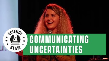 How to communicate uncertainty in science (Ferdiana Hoti – Science Slam)