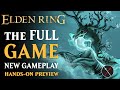 Elden Ring NEW Gameplay: FULL GAME Hands-On Preview!