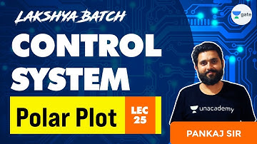 Polar Plot | L:25 | Control system | GATE 2022 | Lakshya Batch | Pankaj Sir