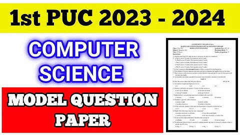 2ND PUC COMPUTER SCIENCE MODEL QUESTION PAPER || 2023-24