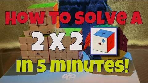 How to solve a 2x2 Rubik’s Cube in UNDER 5 Minutes! (Beginner tutorial)