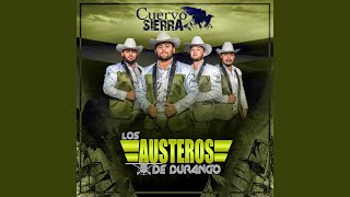 Video thumbnail of "Los Austeros de Durango - Cuervo Sierra"