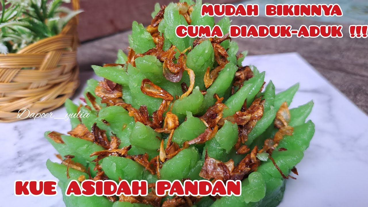 KUE ASIDAH PANDAN !!! LEMBUT, LEGIT, RENYAH, TAK PERLU DIKUKUS DAN DIPANGGANG 🥰