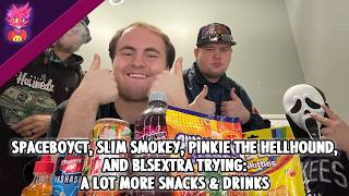 SpaceboyCT, Slim Smokey, Pinkie The Hellhound, And BLSExtra Trying: A Lot More Snacks & Drinks