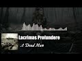Lacrimas Profundere - A dead man
