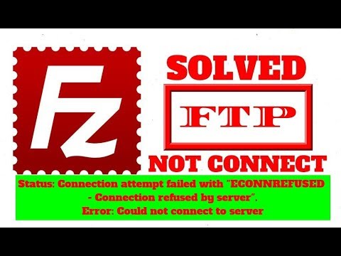 filezilla econnrefused filezilla econnrefused