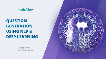 Question Generation using Natural Language Processing (NLP) & Deep Learning